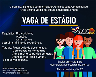 Empresa ASSOCIADA da ACIC tem vaga de estágio!