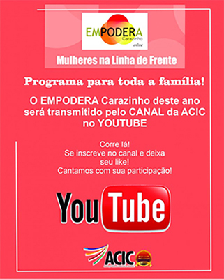EMPODERA 2020 - No canal do YOUTUBE da ACIC