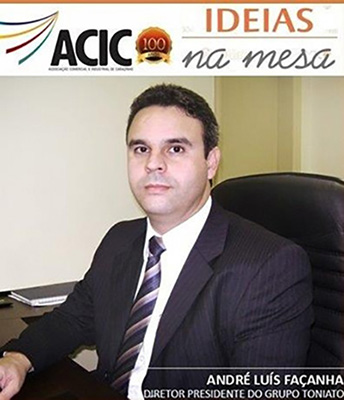 IDEIAS NA MESA COM O DIRETOR PRESIDENTE DO GRUPO TONIATO
